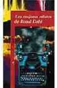 LOS MEJORES RELATOS DE ROALD DAHL de DAHL, ROALD 