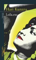 LEILA.EXE de KUNZRU, HARI 