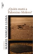 QUIEN MATO A PALOMINO MOLERO? de VARGAS LLOSA, MARIO 