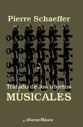 TRATADO DE LOS OBJETOS MUSICALES (2 ED.) di SCHAEFFER, PIERRE 
