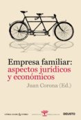 EMPRESA FAMILIAR: ASPECTOS JURIDICOS Y ECONOMICOS di CORONA, JUAN 