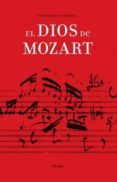 EL DIOS DE MOZART de ORTEGA, FERNANDO 