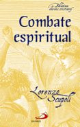 COMBATE ESPIRITUAL de SCUPOLI, LORENZO 
