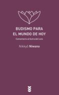 BUDISMO PARA EL MUNDO DE HOY de NIWANO, NIKKYO 