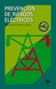 PREVENCION DE RIESGOS ELECTRICOS di PARAMIO JOAQUIN, JOSE ANTONIO 