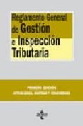 REGLAMENTO GENERAL DE GESTION E INSPECCION TRIBUTARIA de MARTIN QUERALT, JUAN 