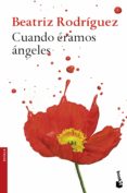 CUANDO ERAMOS ANGELES de RODRIGUEZ, BEATRIZ 