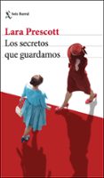 LOS SECRETOS QUE GUARDAMOS de PRESCOTT, LARA 