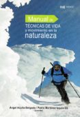 MANUAL DE TECNICAS DE VIDA Y MOVIMIENTO EN LA NATURALEZA di ACUA DELGADO, ANGEL 