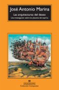 LAS ARQUITECTURAS DEL DESEO de MARINA, JOSE ANTONIO 