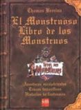 EL MONSTRUOSO LIBRO DE LOS MONSTRUOS de BREZINA, THOMAS 
