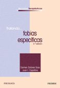 TRATANDO FOBIAS ESPECIFICAS (2 ED.) di SOSA CASTILLA, CARMEN  CAPAFONS BONET, JUAN I. 