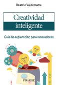 CREATIVIDAD INTELIGENTE de VALDERRAMA, BEATRIZ 