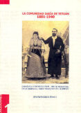 LA COMUNIDAD JUDIA DE TETUAN 1881-1940 de LOPEZ ALVAREZ, ANA MARIA 