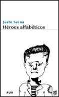 HEROES ALFABETICOS de SERNA, JUSTO 