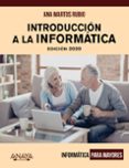 INTRODUCCIN A LA INFORMTICA. EDICIN 2020 de MARTOS RUBIO, ANA 