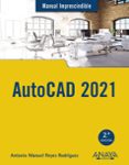 AUTOCAD 2021 de REYES RODRIGUEZ, ANTONIO MANUEL 