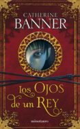 LOS OJOS DE UN REY di BANNER, CATHERINE 