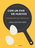 CON UN PAR DE HUEVOS di MIRO, JOAN ANTONI 
