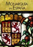 MONARQUIA EN ESPAA de CASAS CASTELLS, ELENA 