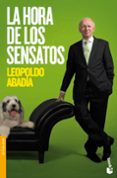 LA HORA DE LOS SENSATOS de ABADIA , LEOPOLDO 