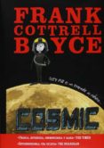 COSMIC de BOYCE, FRANK COTTRELL 