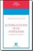 TEORIA EVOLUTIVA DE LAS INSTITUCIONES (2 ED) de MARTINEZ MESEGUER, CESAR 