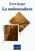 LA EMBOSCADURA (4 ED.) de JUNGER, ERNST 