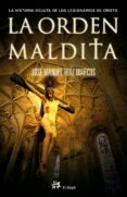 LA ORDEN MALDITA. LA HISTORIA OCULTA DE LA LEGION DE CRISTO de RUIZ MARCOS, JOSE MANUEL 