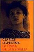 LA HORA DE LA ESTRELLA de LISPECTOR, CLARICE 