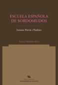 ESCUELA ESPAOLA DE SORDOMUDOS de HERVAS Y PANDURO, LORENZO 