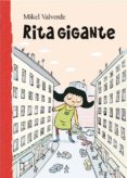 RITA GIGANTE (EL MUNDO DE RITA) di VALVERDE, MIKEL 