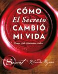 CMO EL SECRETO CAMBI MI VIDA de BYRNE, RHONDA 