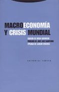 MACROECONOMIA Y CRISIS MUNDIAL di VV.AA. 