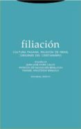FILIACION: CULTURA PAGANA, RELIGIOS DE ISRAEL, ORIGENES DEL CRISI TANISMO de AYAN CALVO, JUAN JOSE  NAVASCUES BENLLOCH, PATRICIO  AROZTEGUI ESNAOLA, MANUEL 