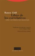 EL LIBRO DE LOS CORRELATIVOS di LLULL, RAMON 