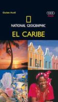 EL CARIBE (GUIAS AUDI, NATIONAL GEOGRAPHIC) di VV.AA. 