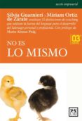 NO ES LO MISMO de GUARNIERI, SILVIA    ORTIZ DE ZARATE, MIRIAM 