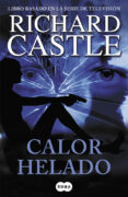 CALOR HELADO (SERIE CASTLE 4) de CASTLE, RICHARD 