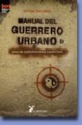 MANUAL DEL GUERRERO URBANO de DOCTOR DESCALZO 