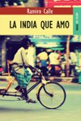 LA INDIA QUE AMO di CALLE, RAMIRO 
