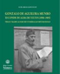 GONZALO DE AGUILERA MUNRO XI CONDE DE ALBA DE YELTES (1886-1965) de ARIAS GONZALEZ, LUIS 