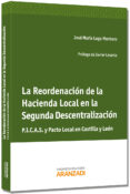 LA REORDENACION DE LA HACIENDA LOCAL EN LA SEGUNDA DESCENTRALIZAC IN de LAGO MONTERO, JOSE MARIA 