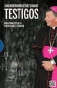 TESTIGOS, PARA EVANGELIZAR LA CULTURA DE LA LIBERTAD di VV.AA. 