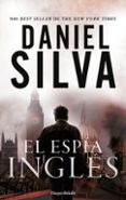 EL ESPIA INGLES de SILVA, DANIEL 