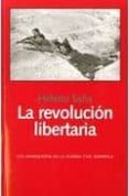 LA REVOLUCION LIBERTARIA di SAA, HELENO 