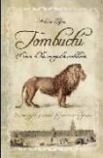 TOMBUCTU: EL REINO DE LOS RENEGADOS ANDALUCES de LLAGUNO, ANTONIO 