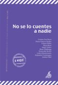 NO SE LO CUENTES A NADIE di VV.AA. 
