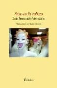 SEXO EN LA CABEZA di VERISSIMO, LUIS FERNANDO 