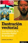 ILUSTRACION VECTORIAL: LOS SECRETOS DE LA CREACION DIGITAL DE IMA GENES di HARRIS, JACK C. 